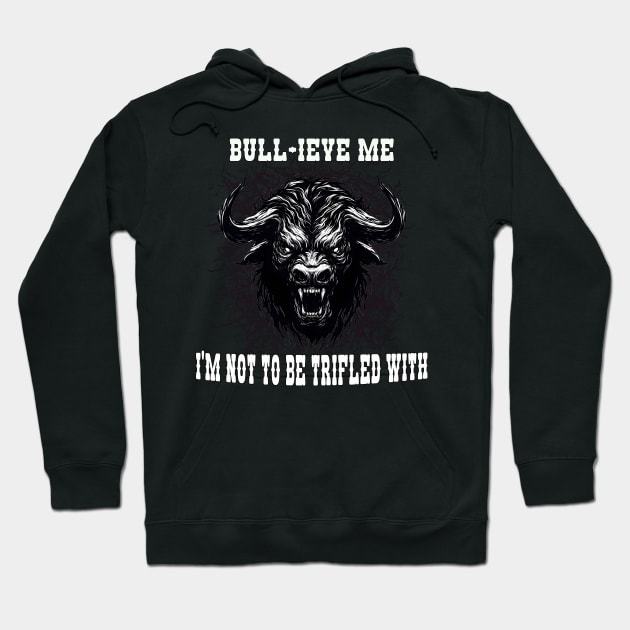 Possessed and Untamed Angry Bull Hoodie by MetalByte